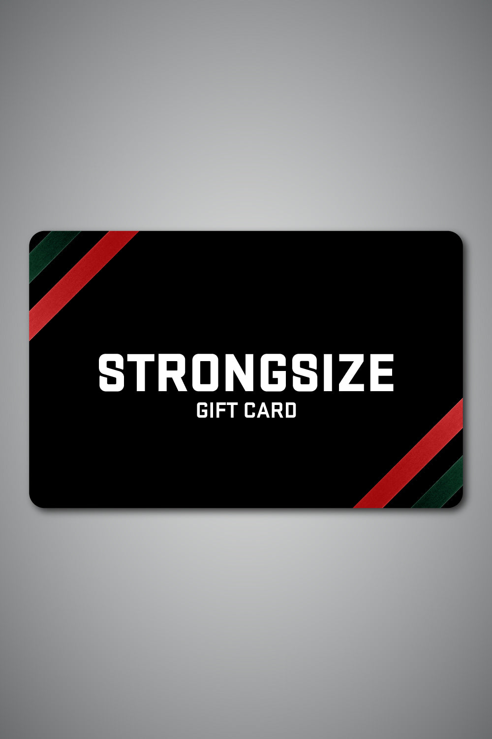 Strongsize Digital Gift Card